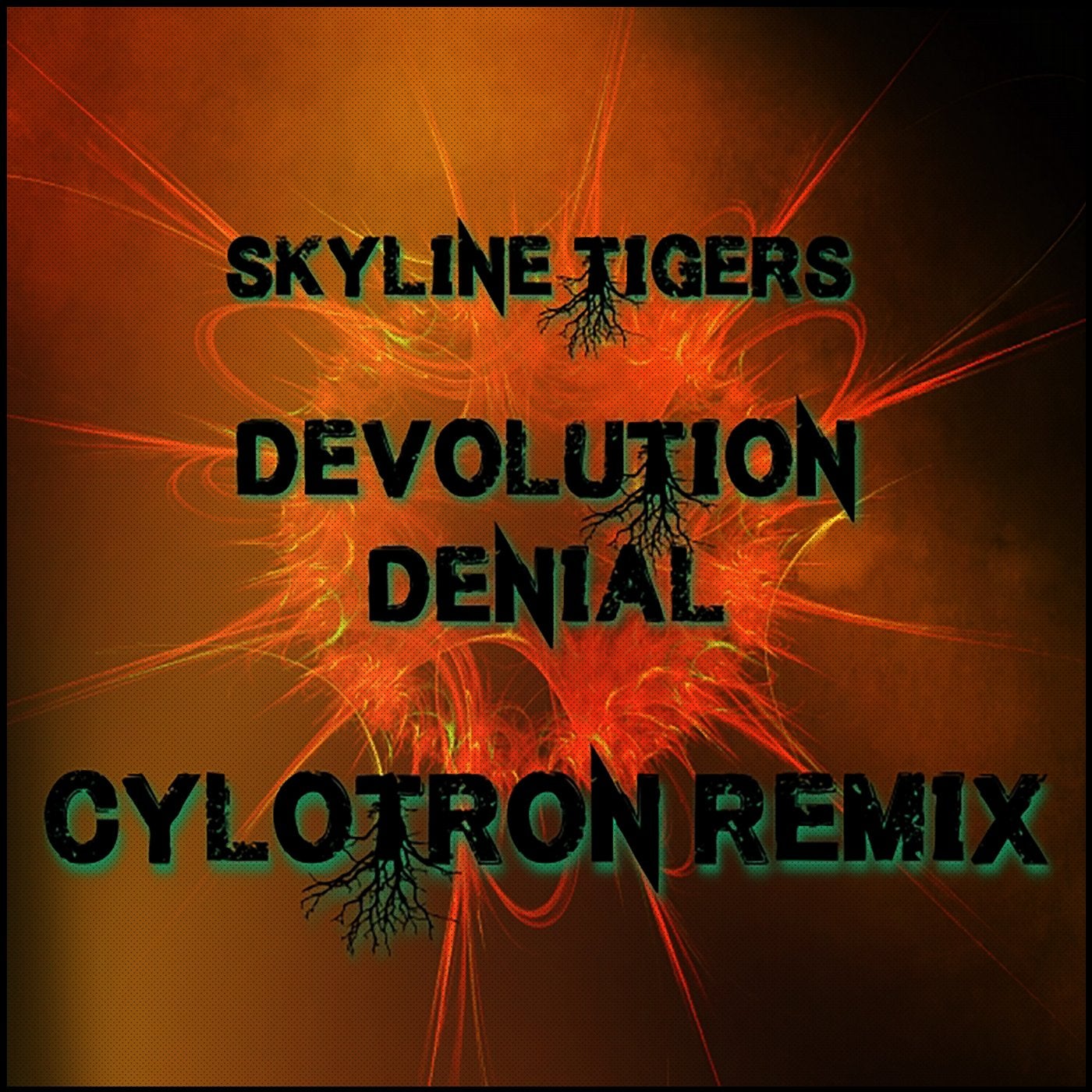 Devolution Chapter 1 Denial (feat. Skyline Tigers) [Cylotron Remix]