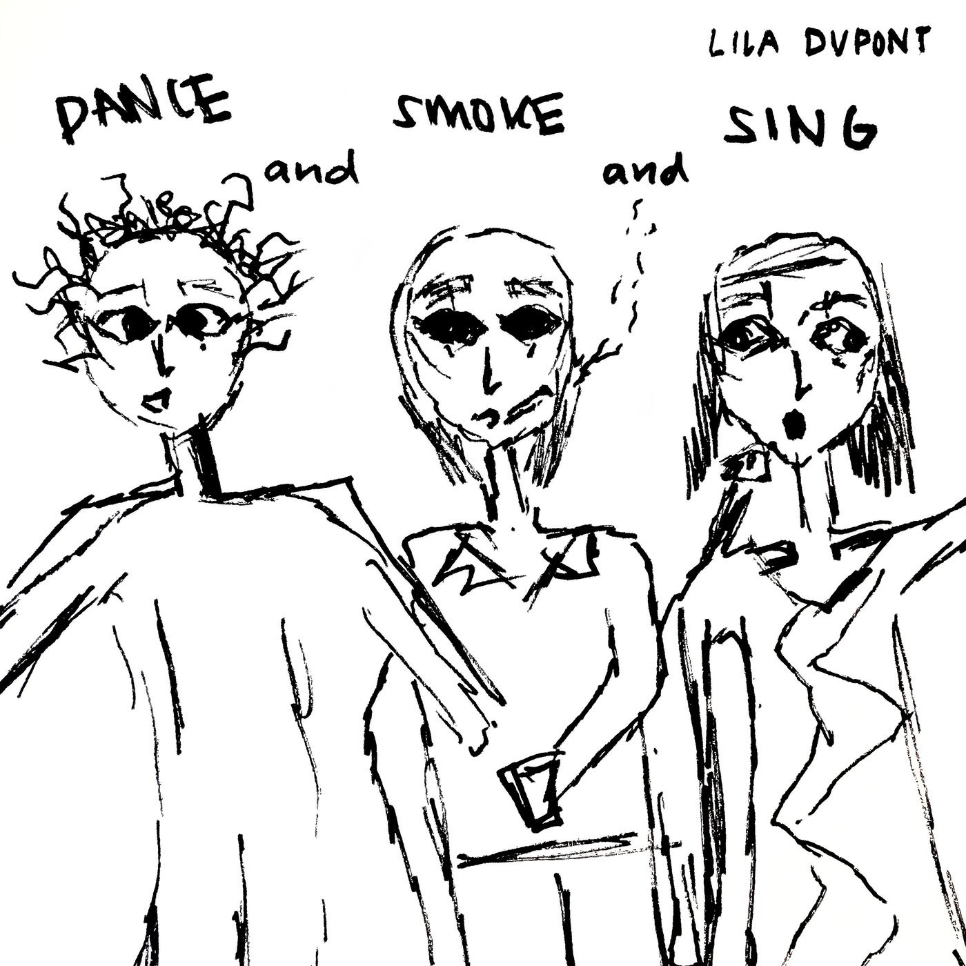 Dance And Smoke And Sing