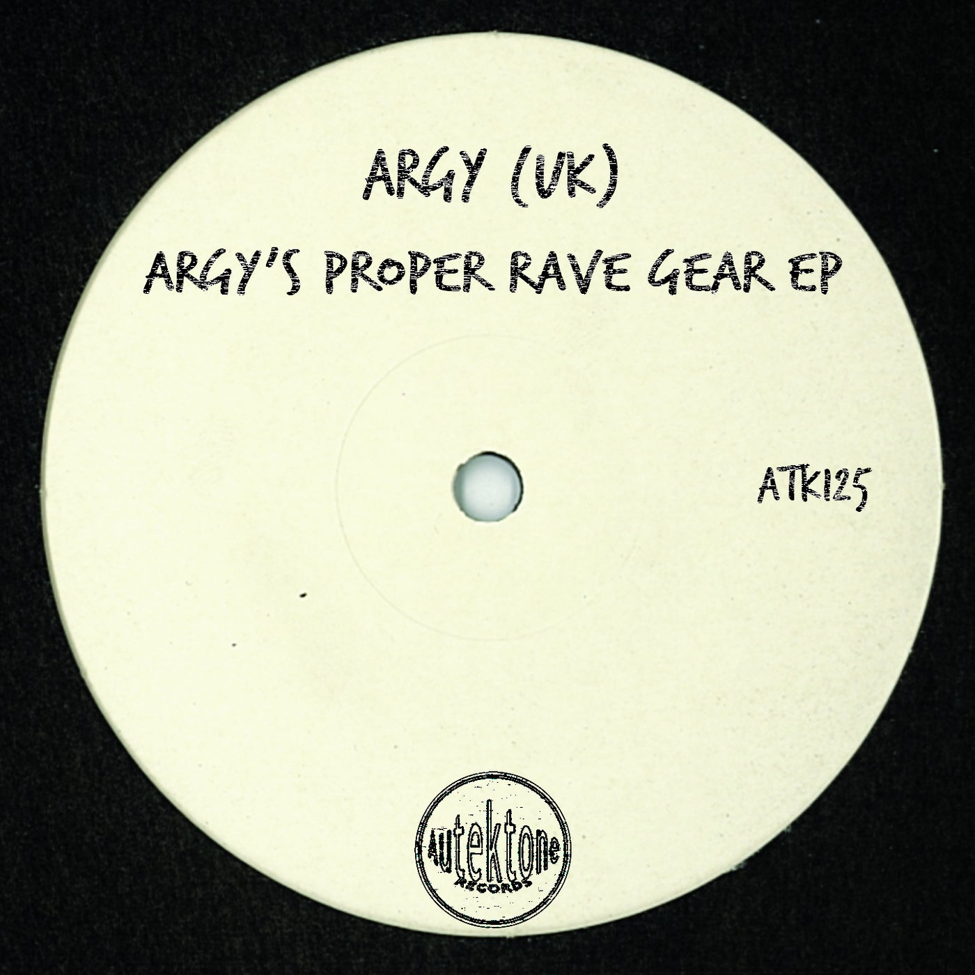 Argy's Proper Rave Gear - EP