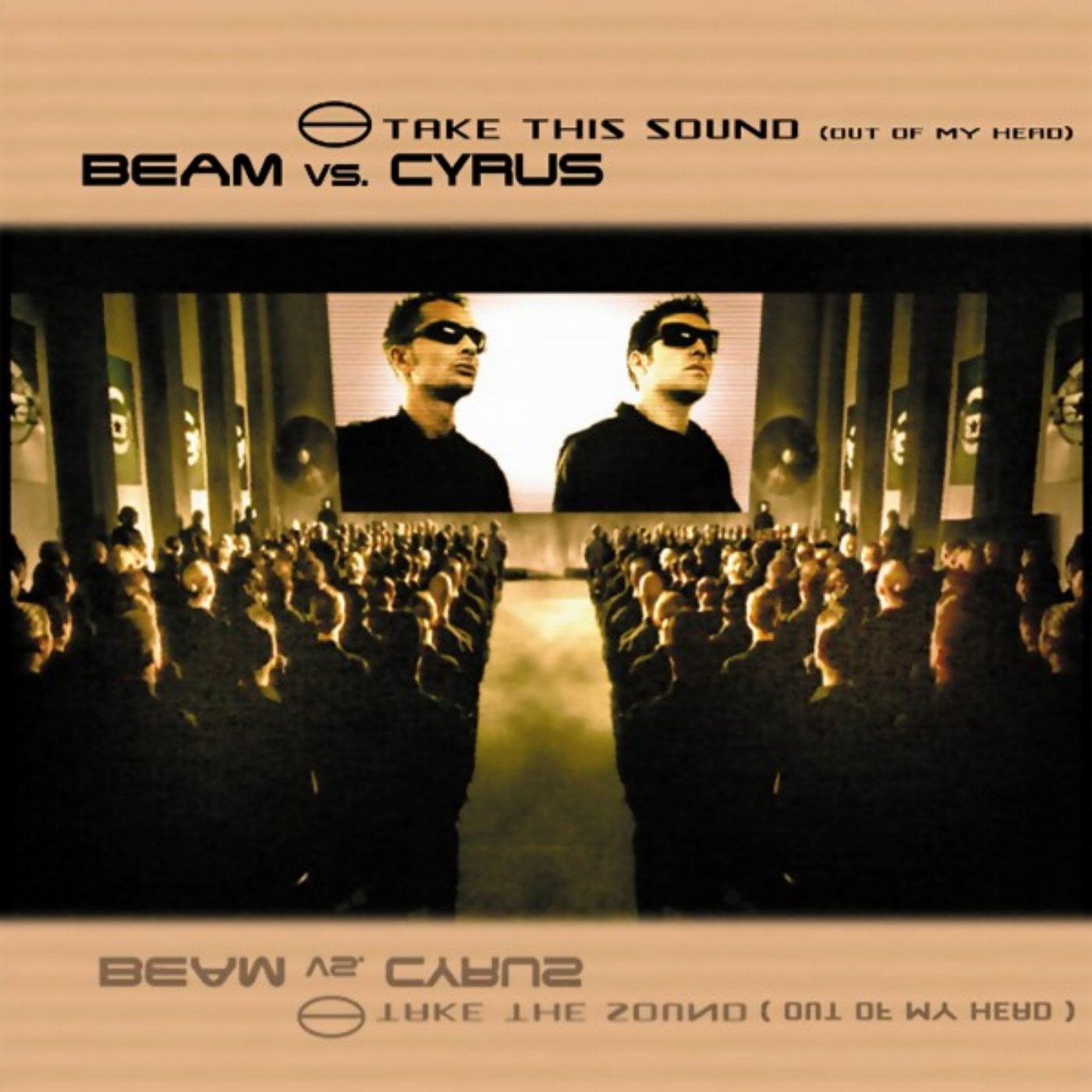 This sound. Beam vs. Cyrus take this Sound out my head. Beam Cyrus. Beam vs. Cyrus. Sound out.