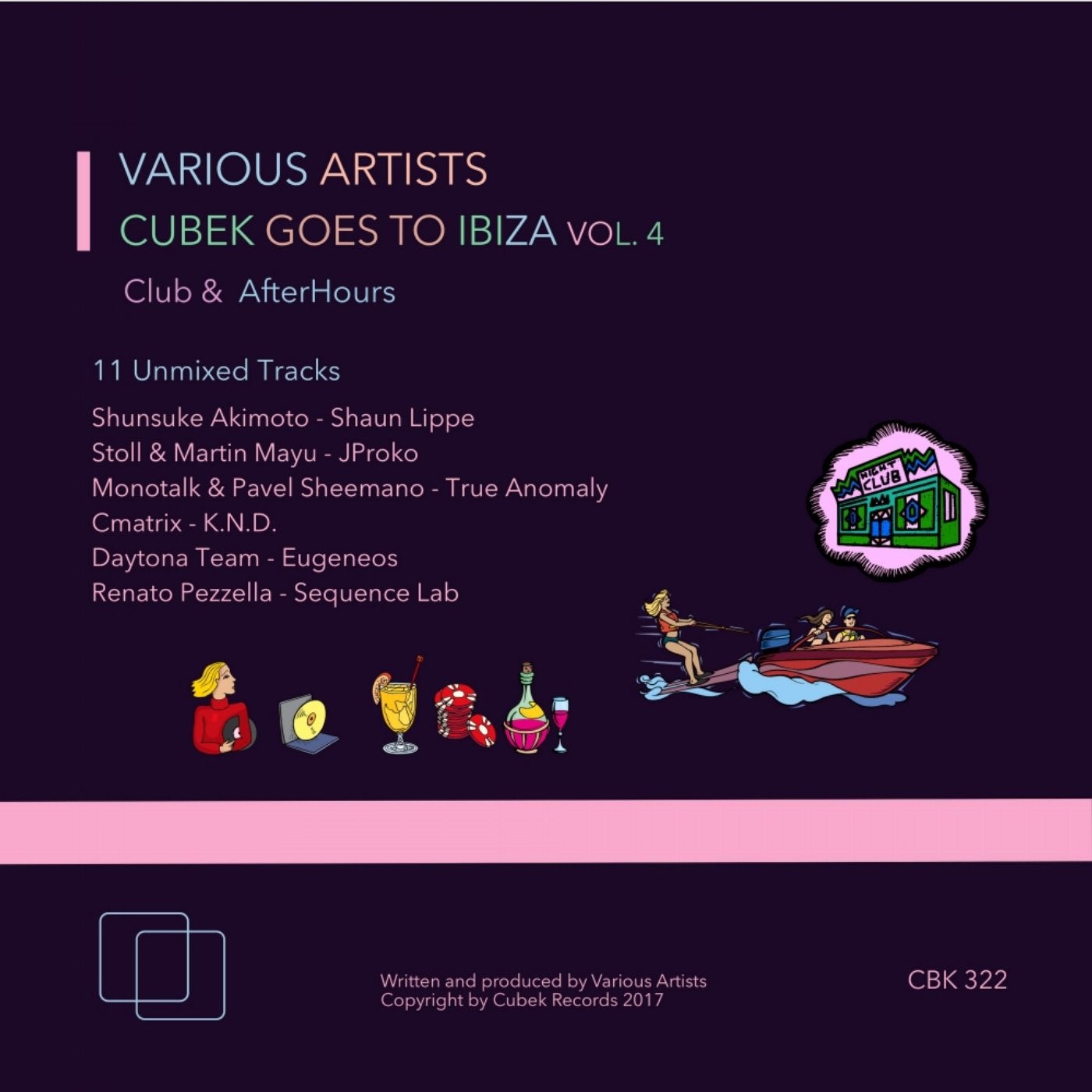 Cubek Goes To Ibiza, Vol. 4 (Club & AfterHours)