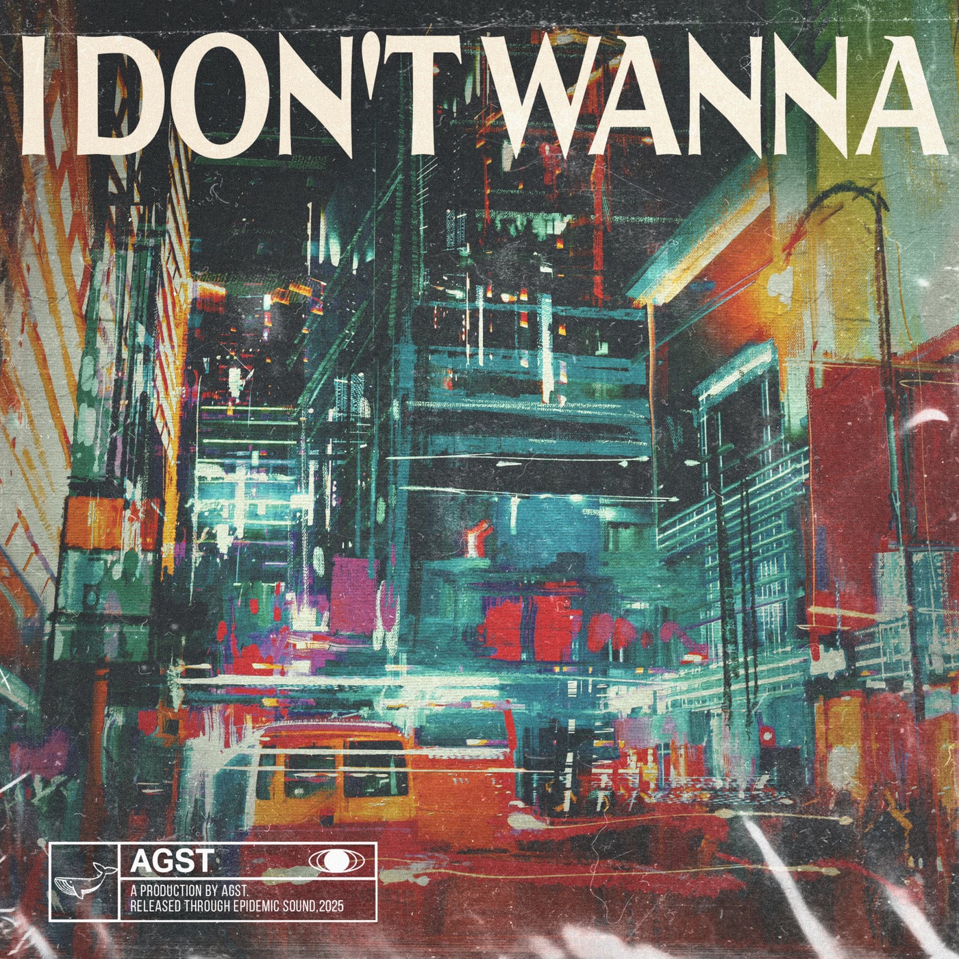 I Don't Wanna