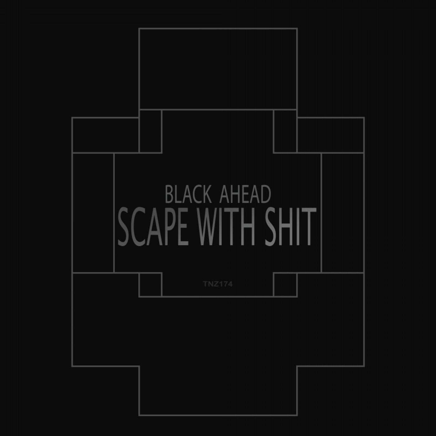 Scape With Shit
