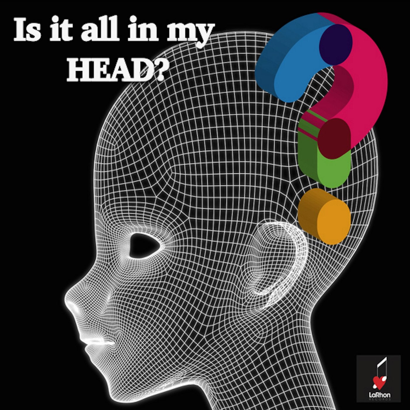 Is It All in My Head?