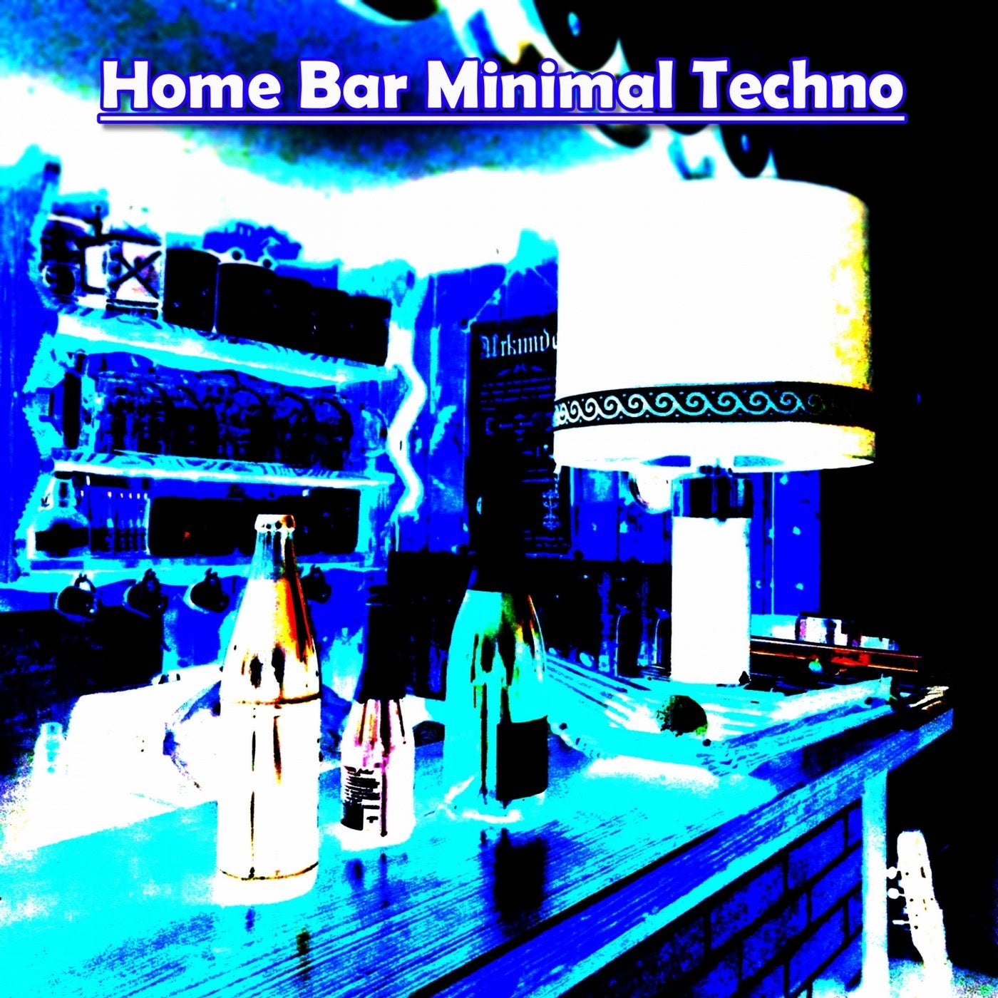 Home Bar Minimal Techno
