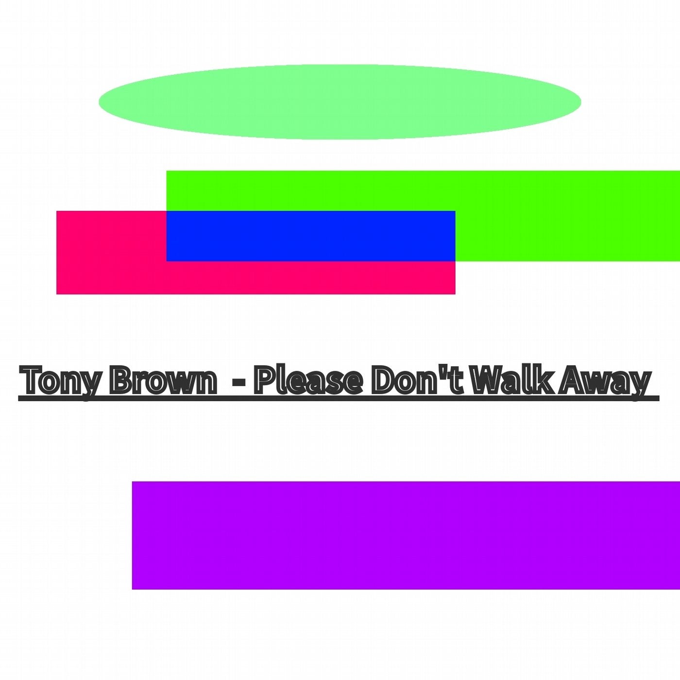 Please Don't Walk Away (Orginal Mix)