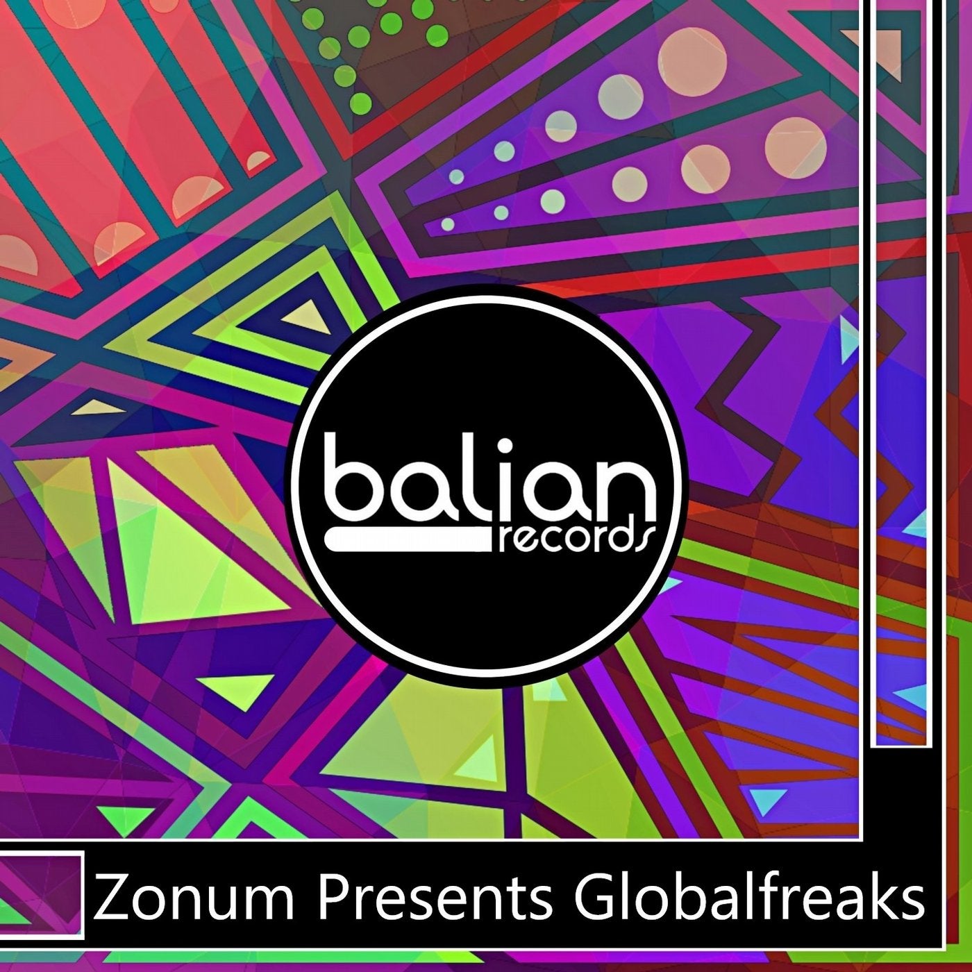 Zonum Presents Globalfreaks