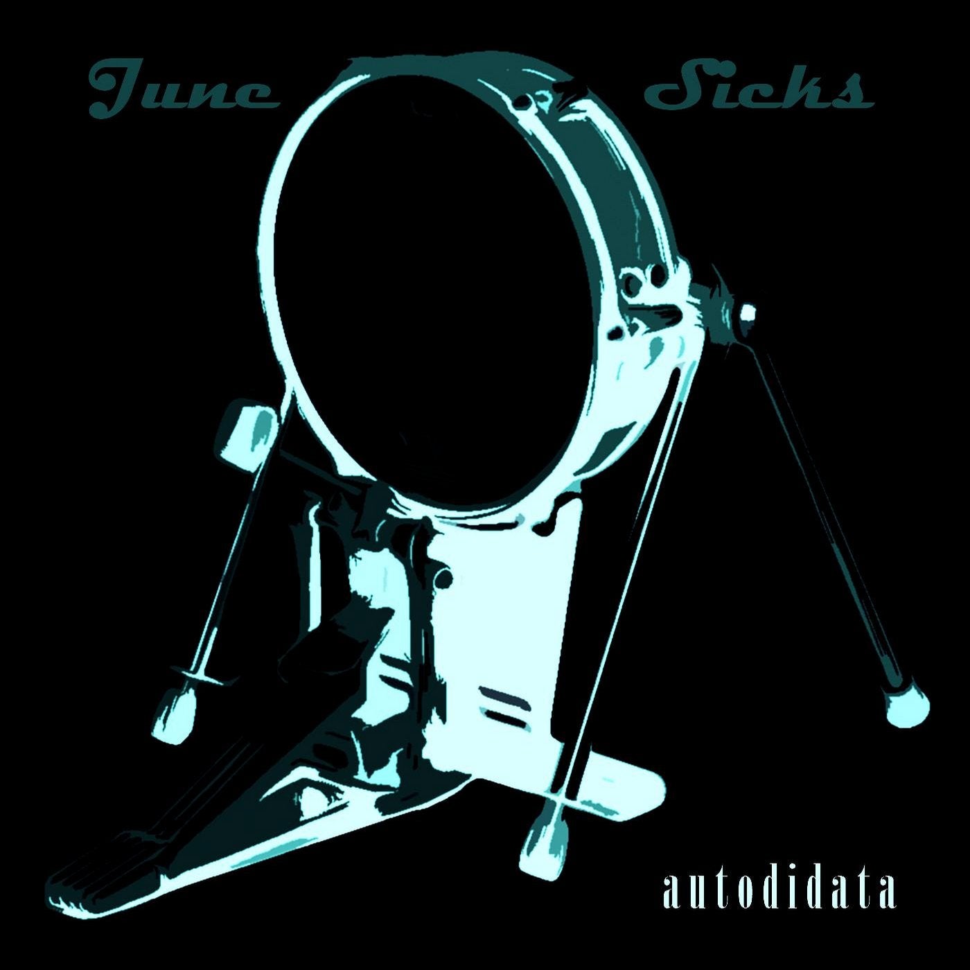 June Sicks - Autodidata Ep