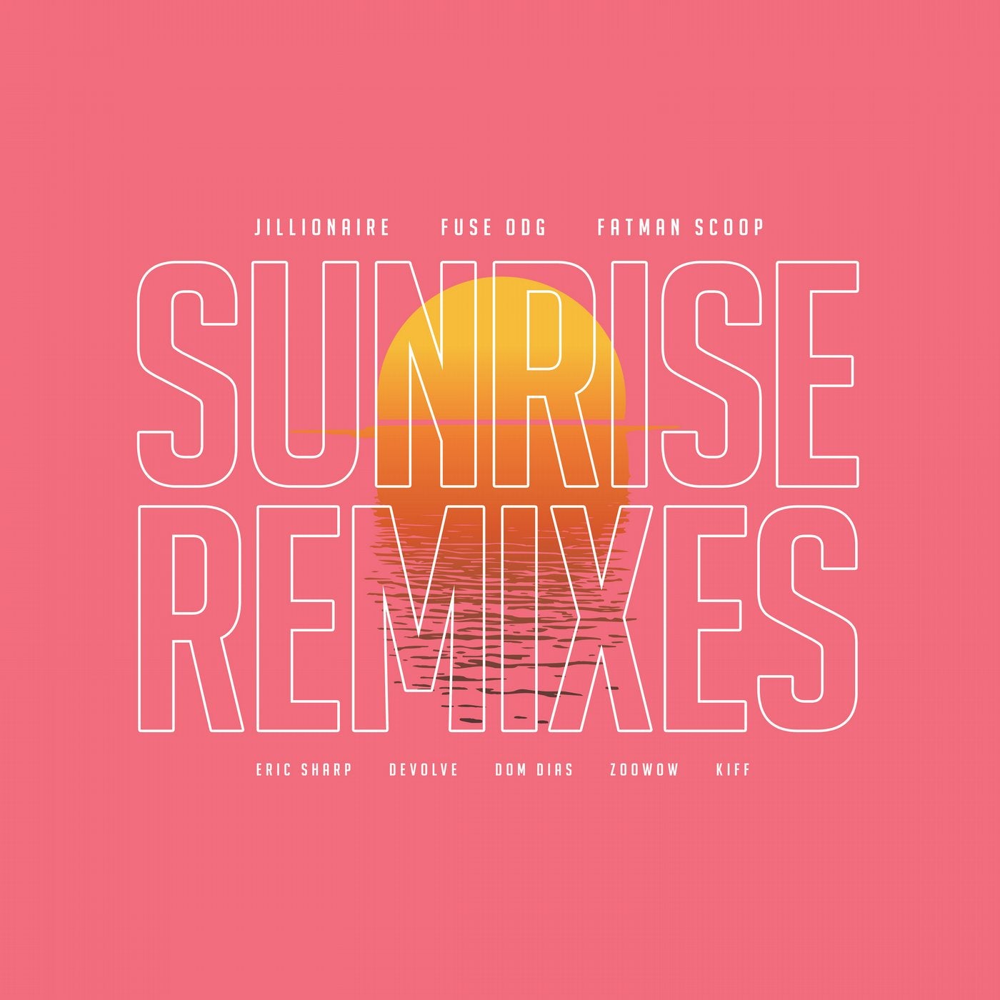 Sunrise Remixes