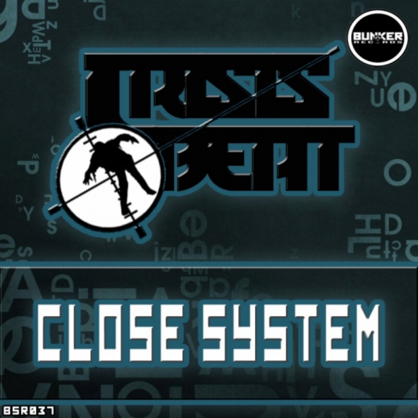 Close System
