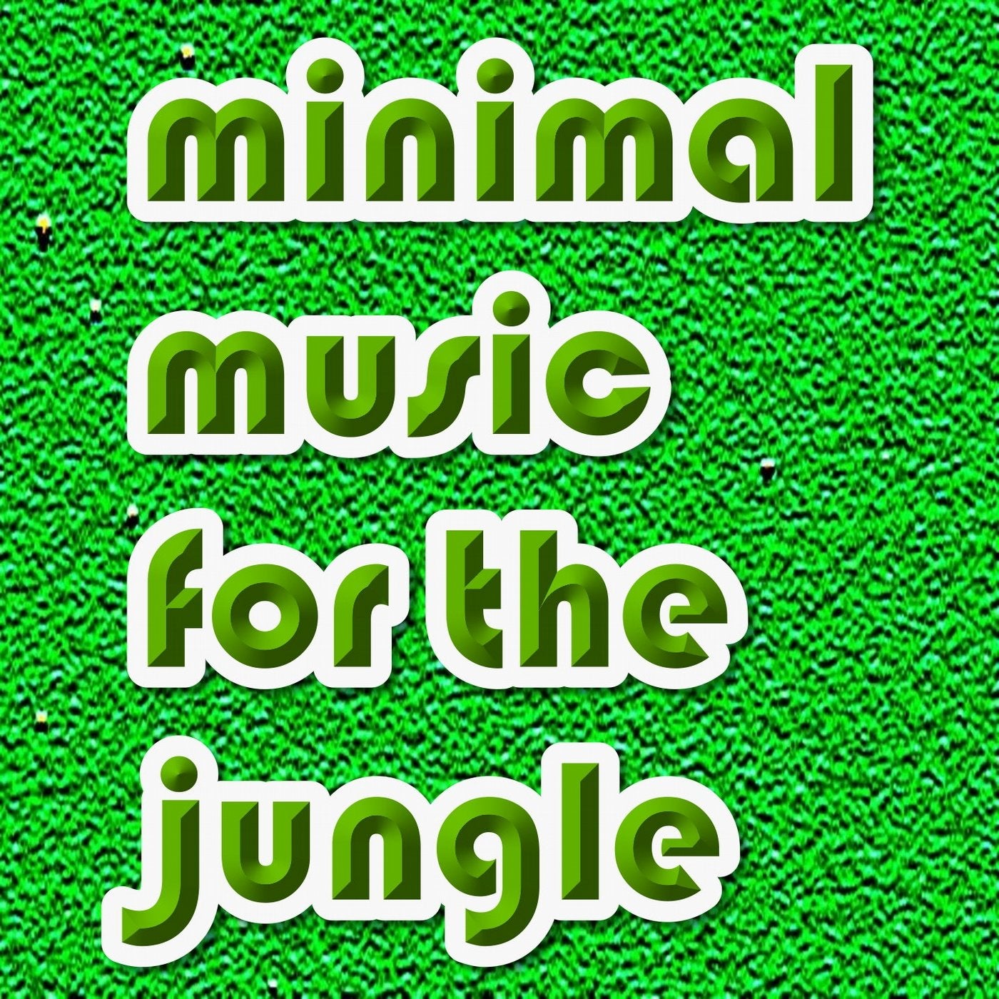 minimal music for the jungle