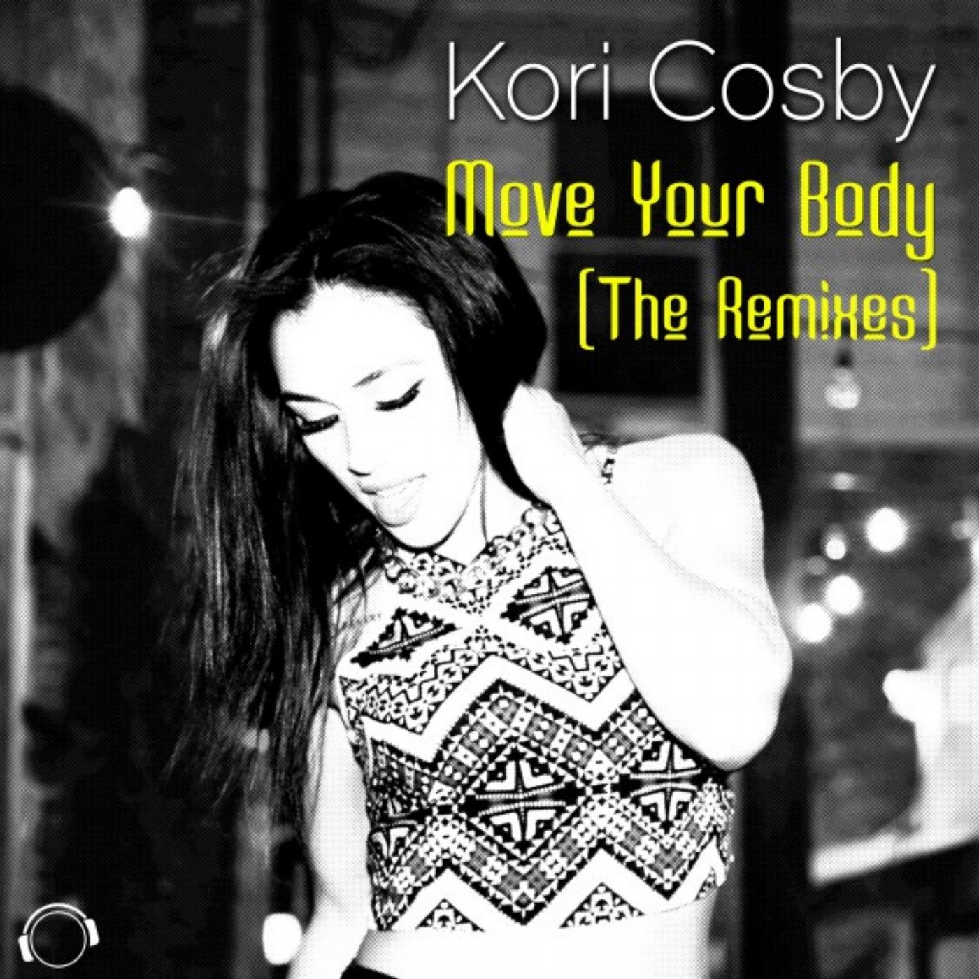 Move Your Body (The Remixes)