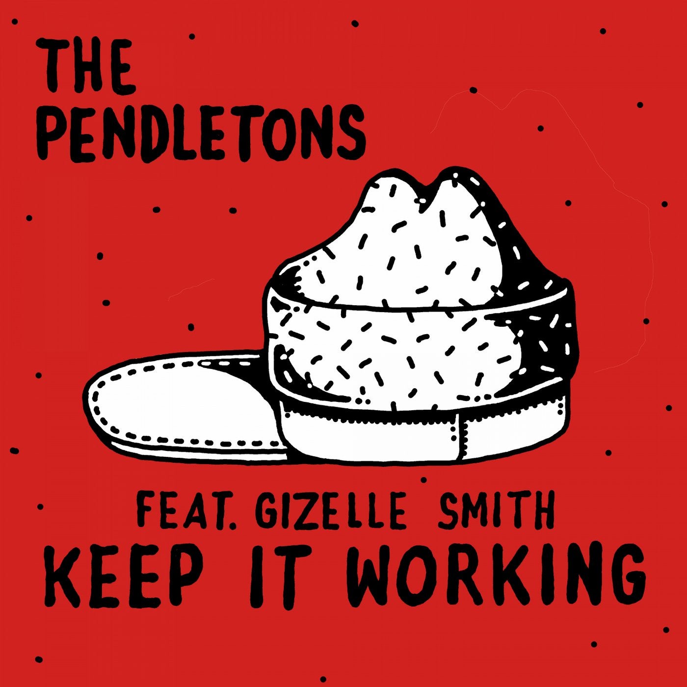 Keep It Working (feat. Gizelle Smith)