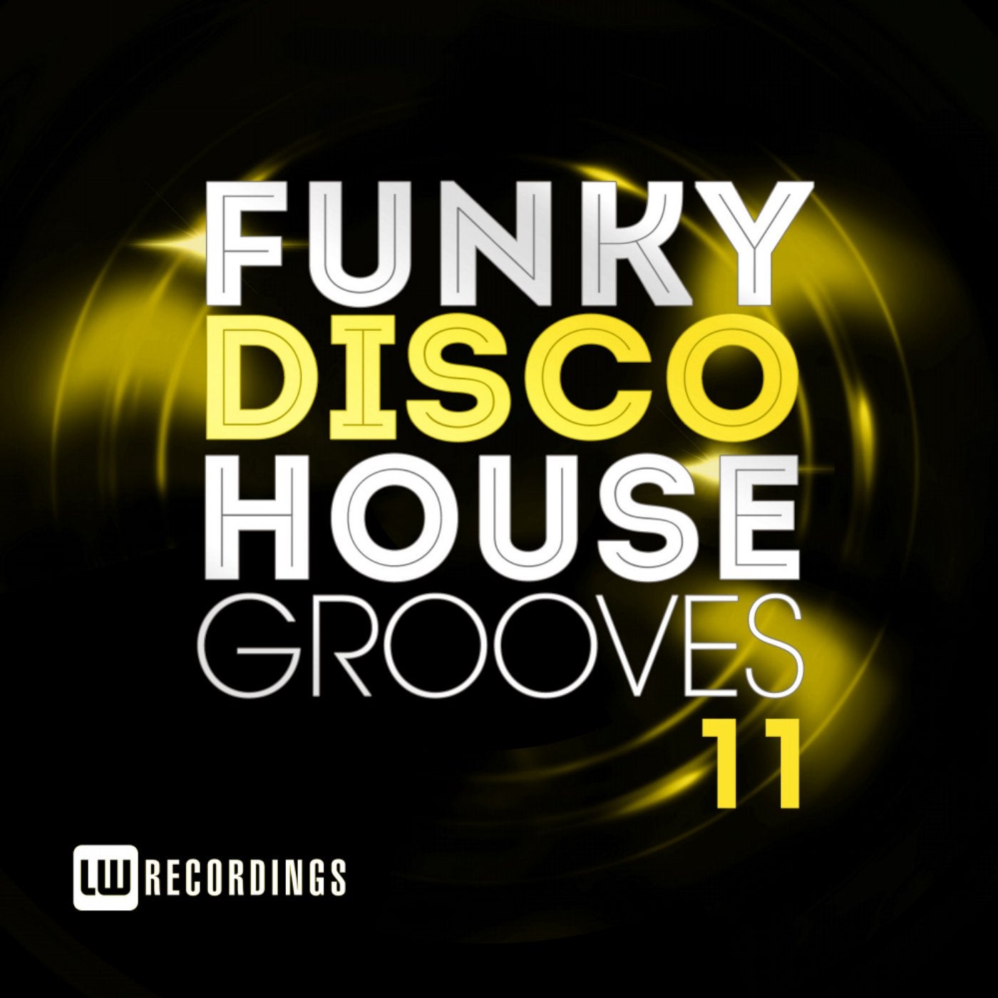 Funky Disco House Grooves, Vol. 11