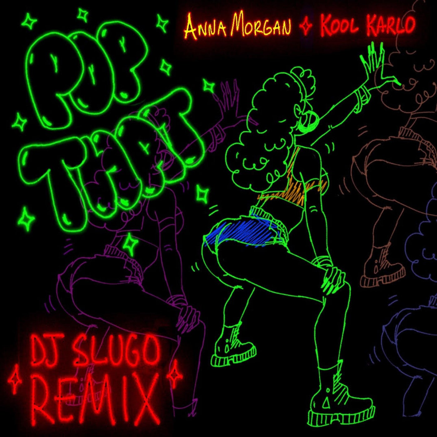 Pop That (DJ Slugo Remix)