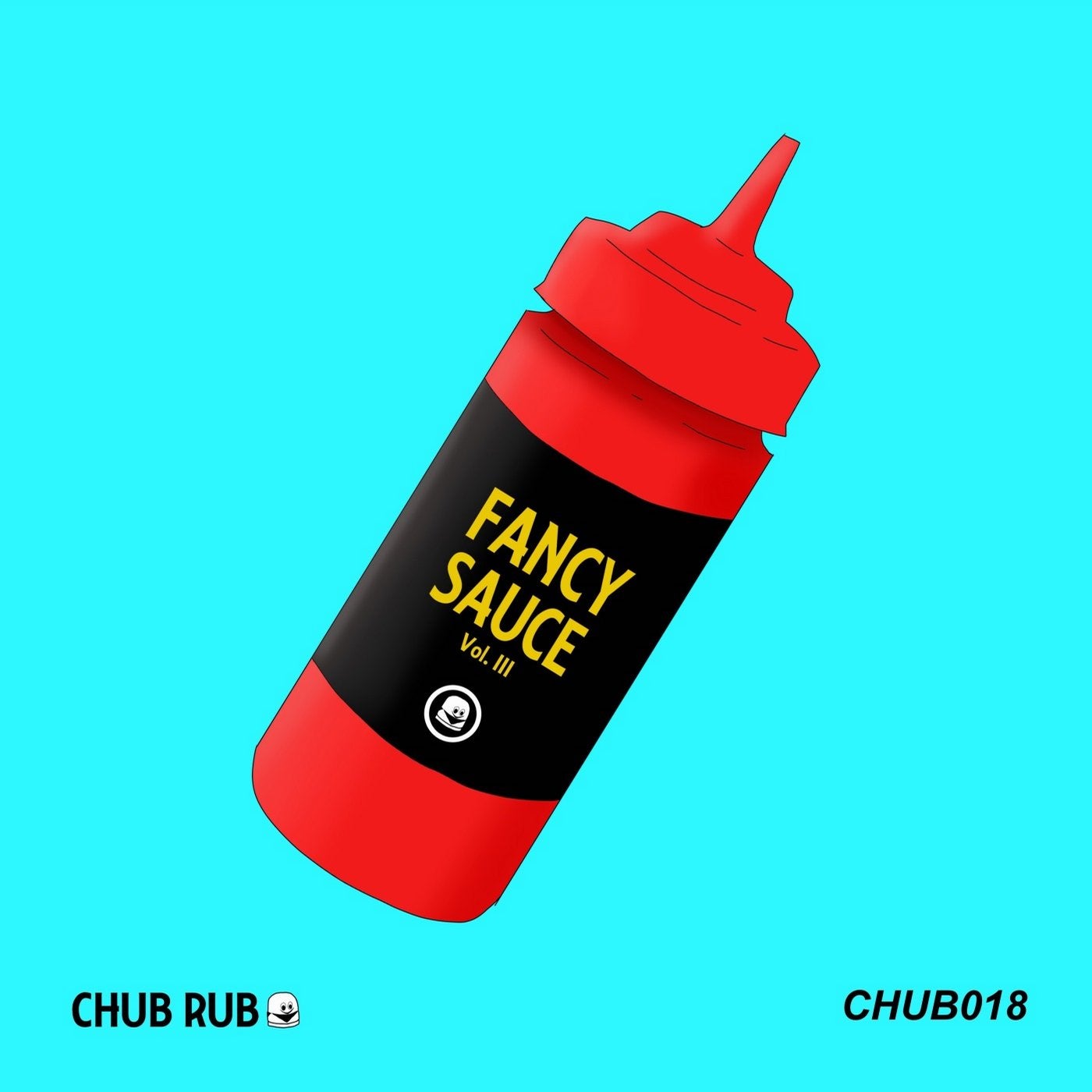CHUB RUB: Fancy Sauce Vol. III