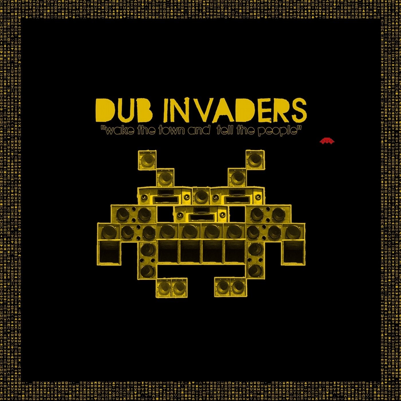 High Tone Presents Dub Invaders (Wake the Town and Tell the People)