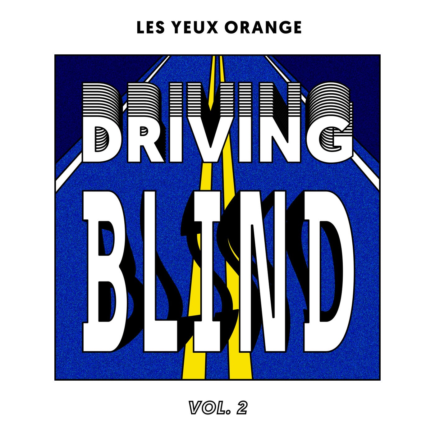 Driving Blind Vol. 2