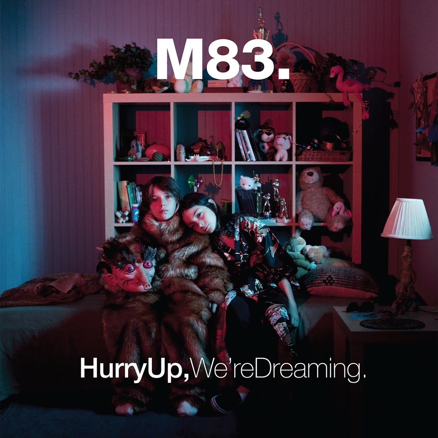 Hurry up, We're Dreaming
