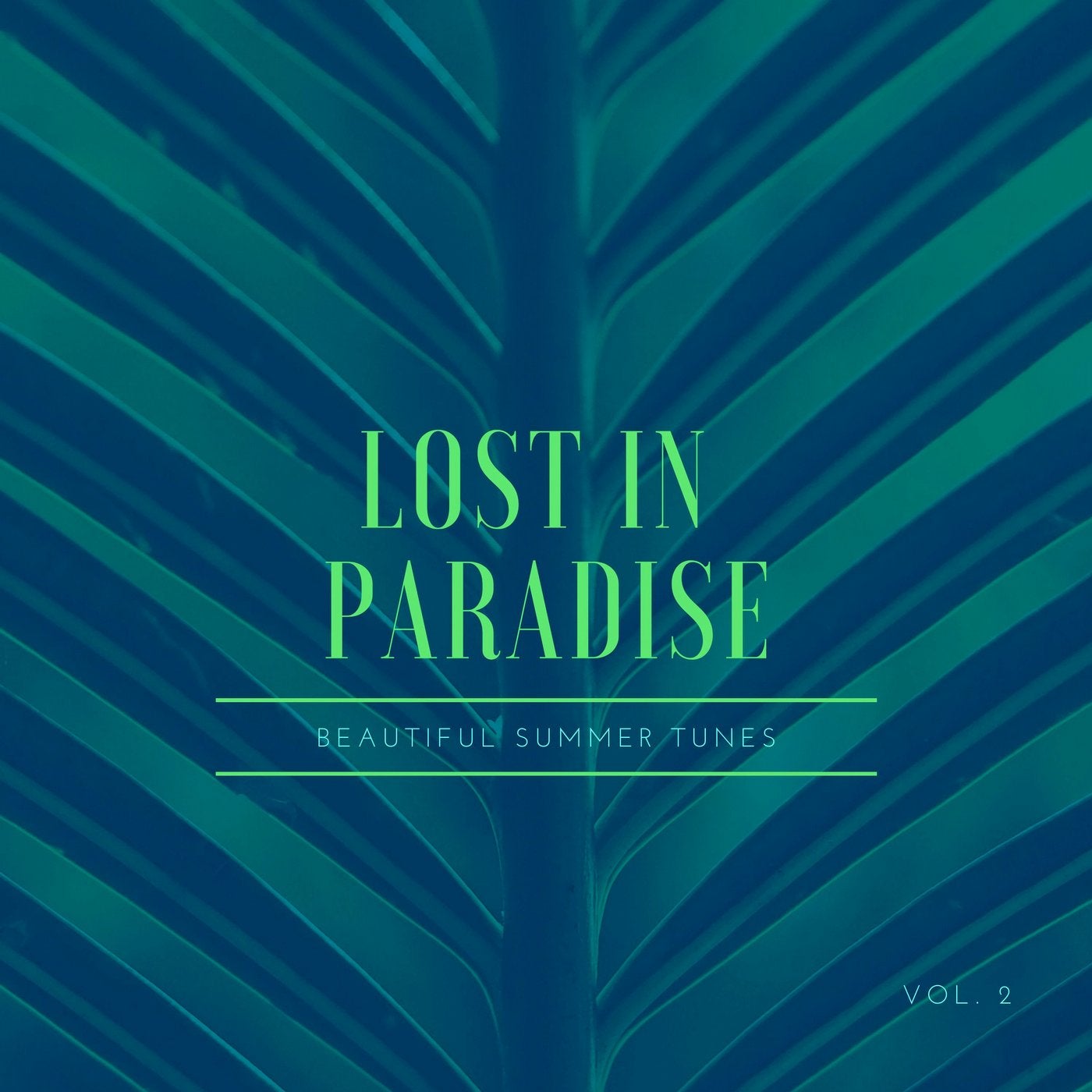 Lost in Paradise (Beautiful Summer Tunes), Vol. 2