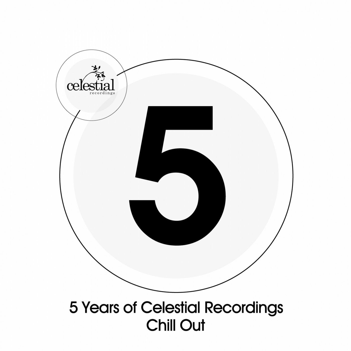 5 Years of Celestial Recordings Chill Out