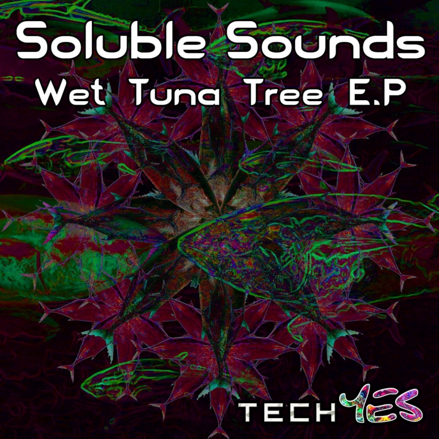 Wet Tuna Tree EP