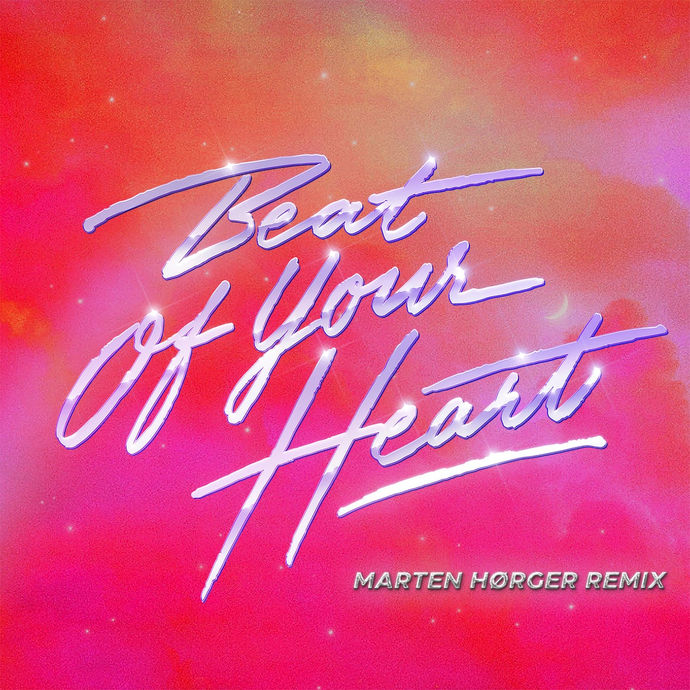 Beat of Your Heart (Marten Hørger Extended Remix)