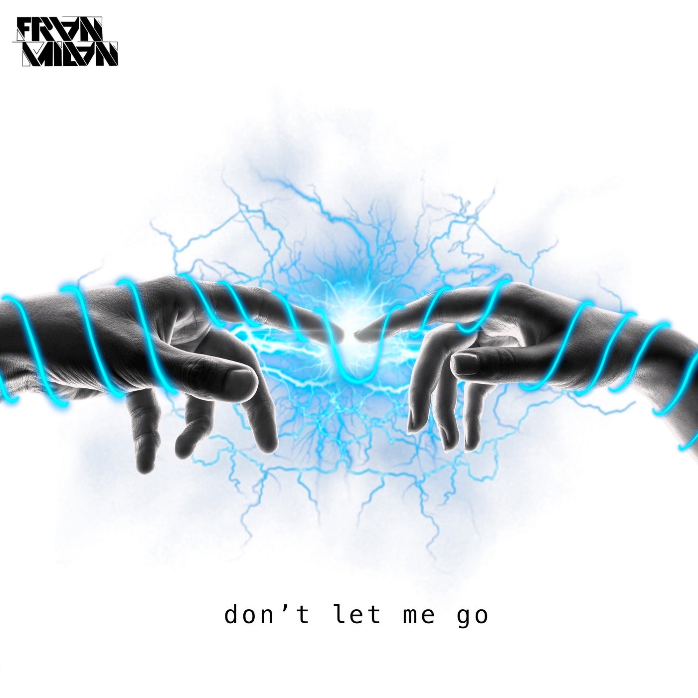 Don't Let Me Go