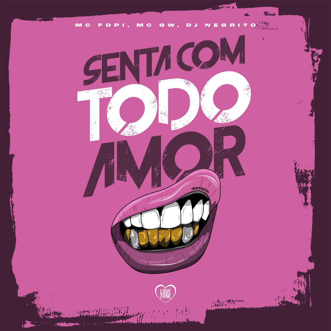 Senta Com Todo Amor