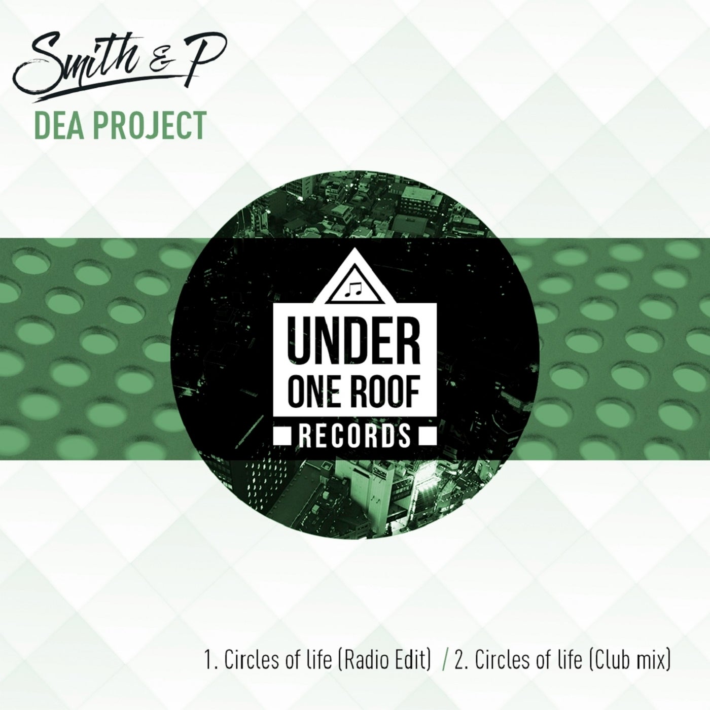 Circles of My Life (Smith & P Remix)