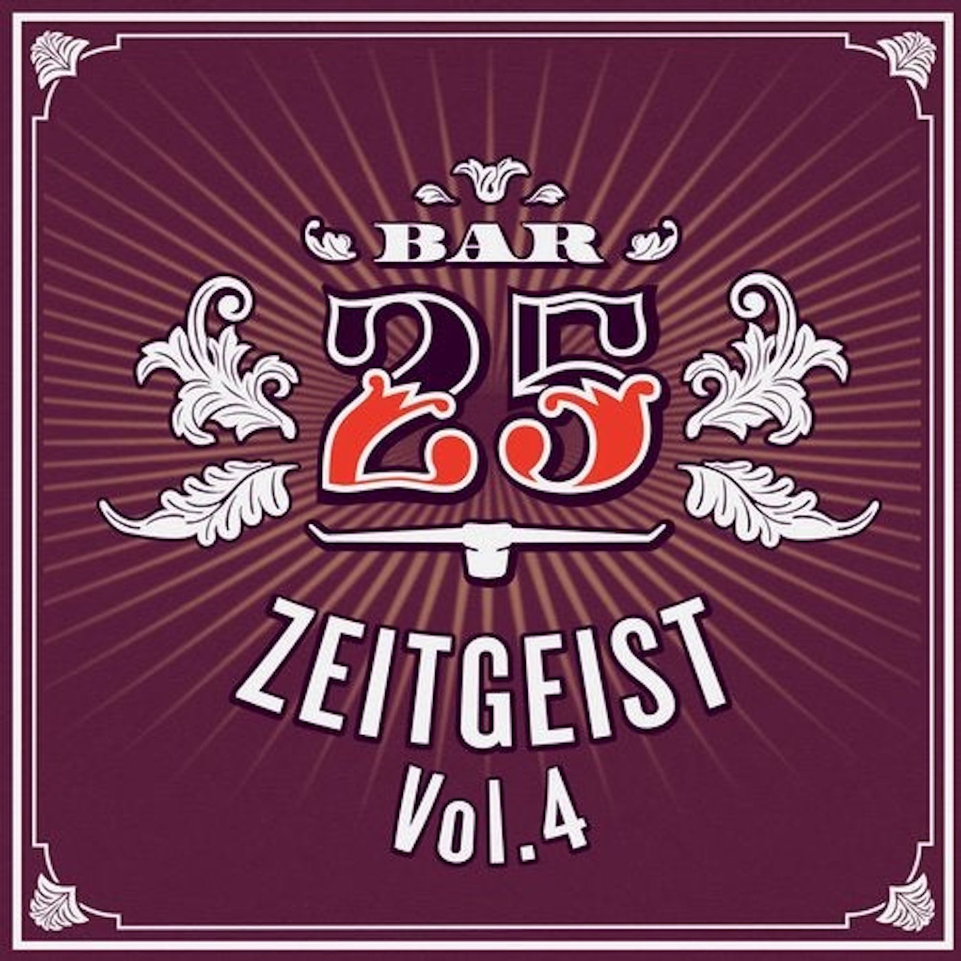 Bar25 - Zeitgeist, Vol. 4