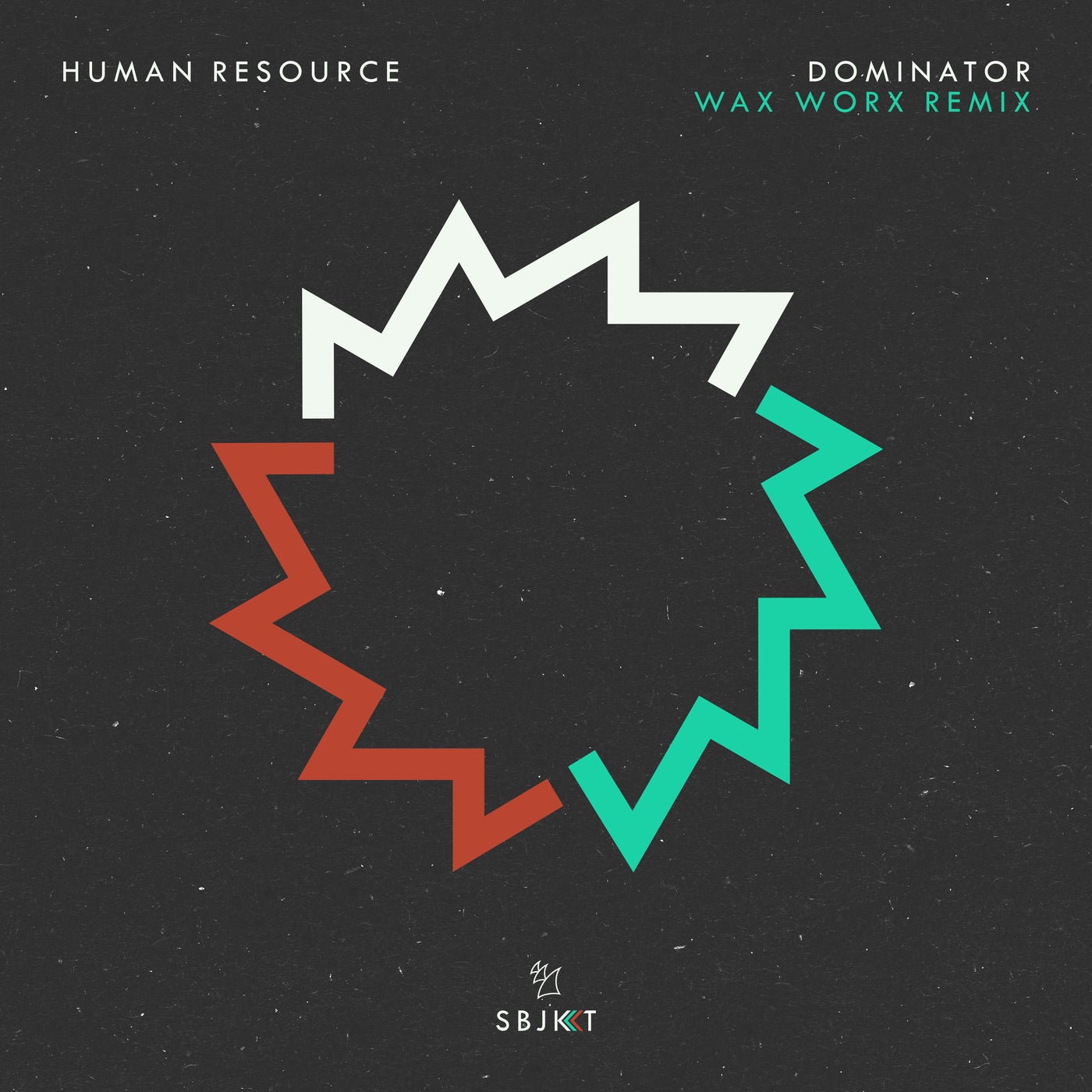 Dominator - Wax Worx Remix
