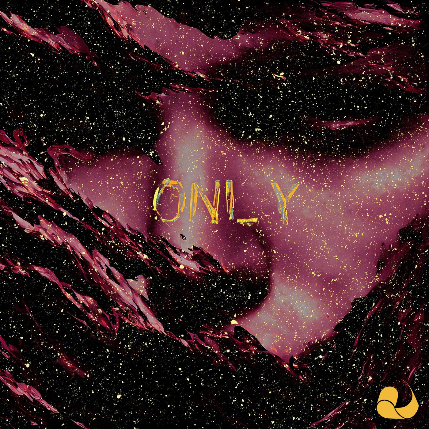 ONLY