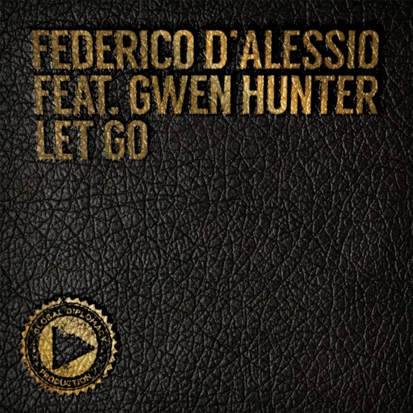 Let Go (feat. Gwen Hunter)