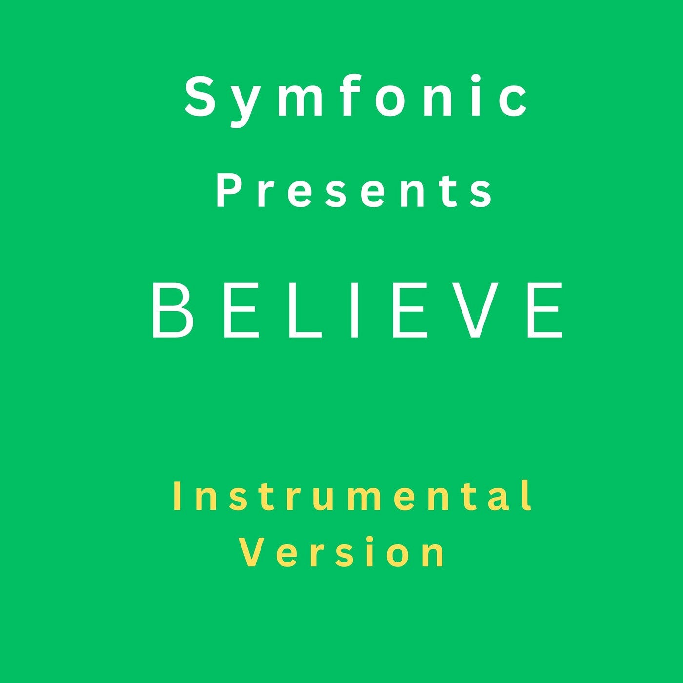 Believe - Instrumental