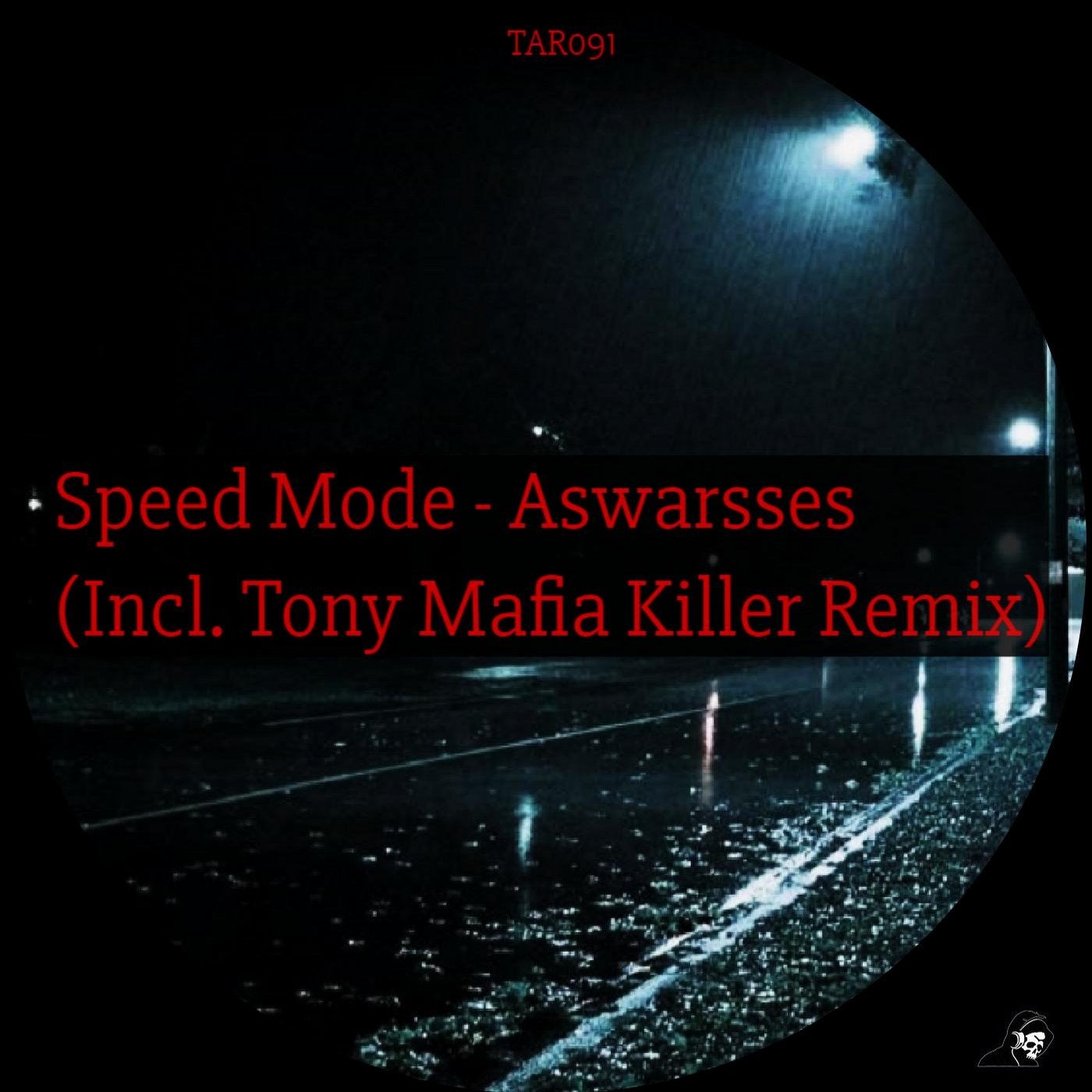 Aswarsses (Incl. Tony Mafia Killer Remix)