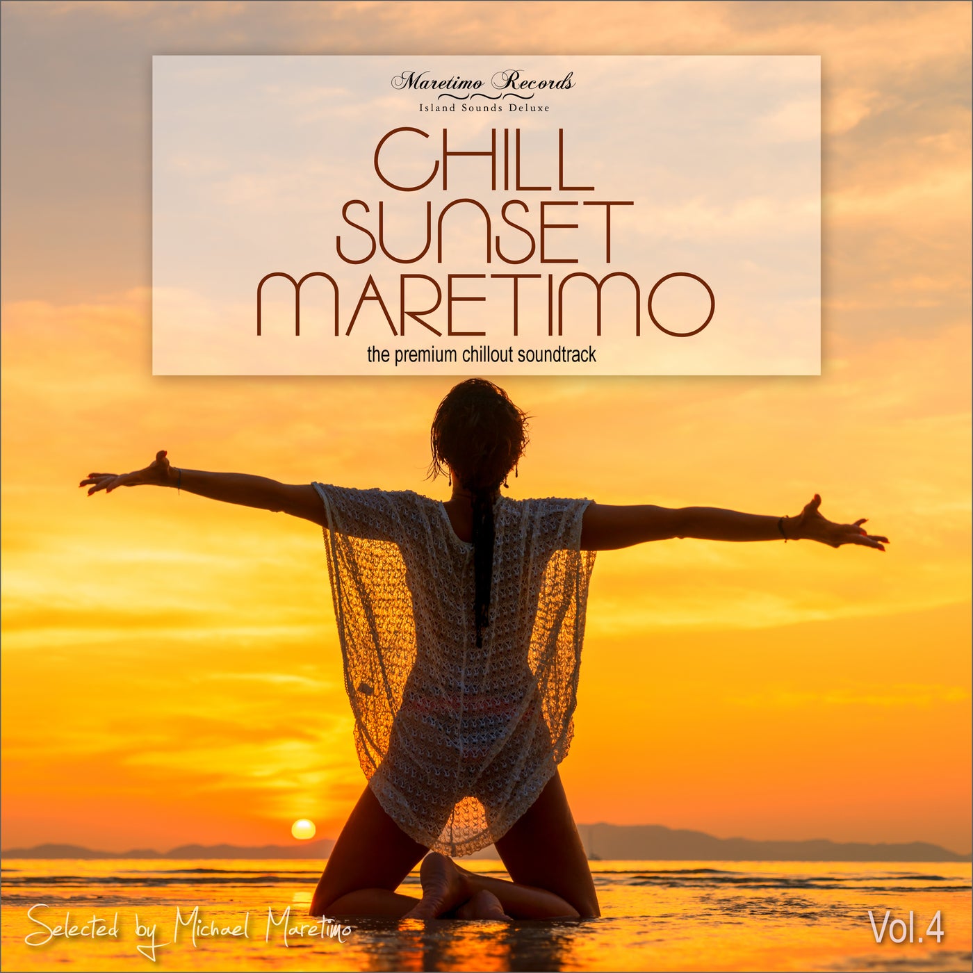 Chill Sunset Maretimo, Vol. 4 - the Premium Chillout Soundtrack
