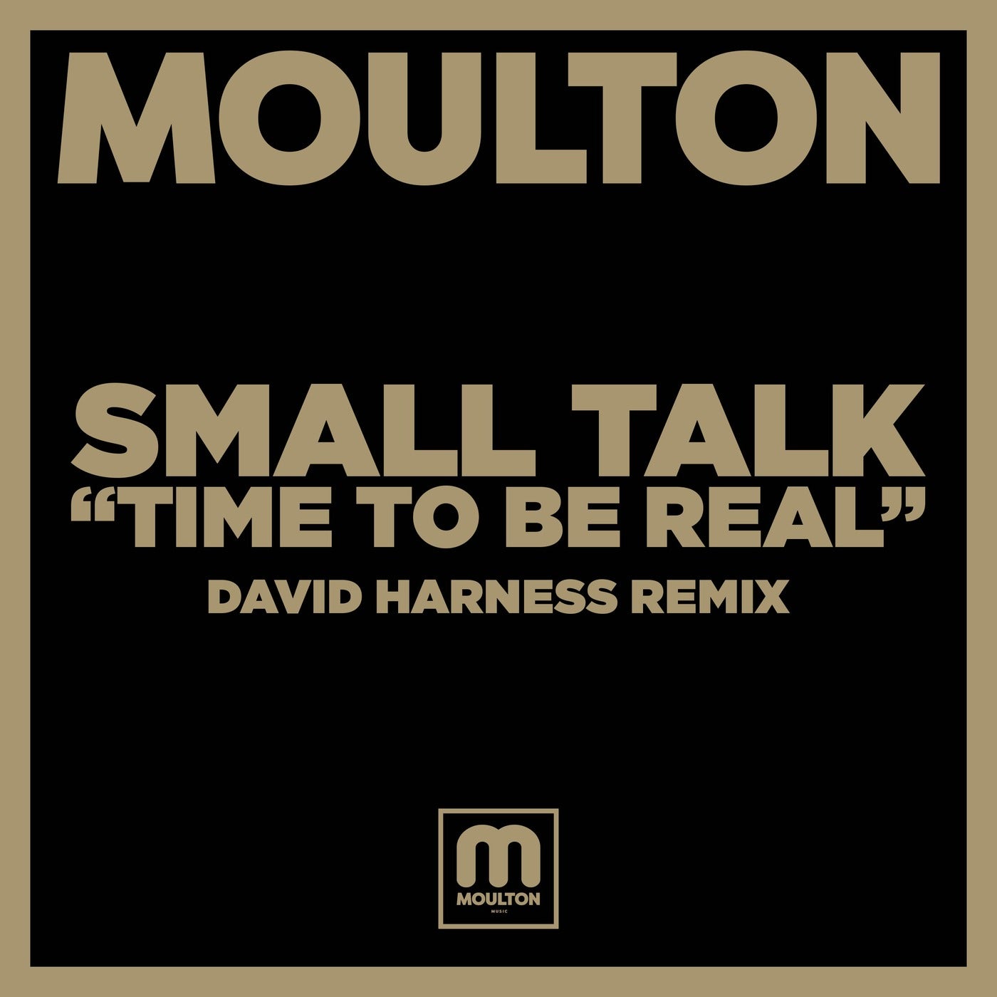 Time To Be Real (David Harness Remix)