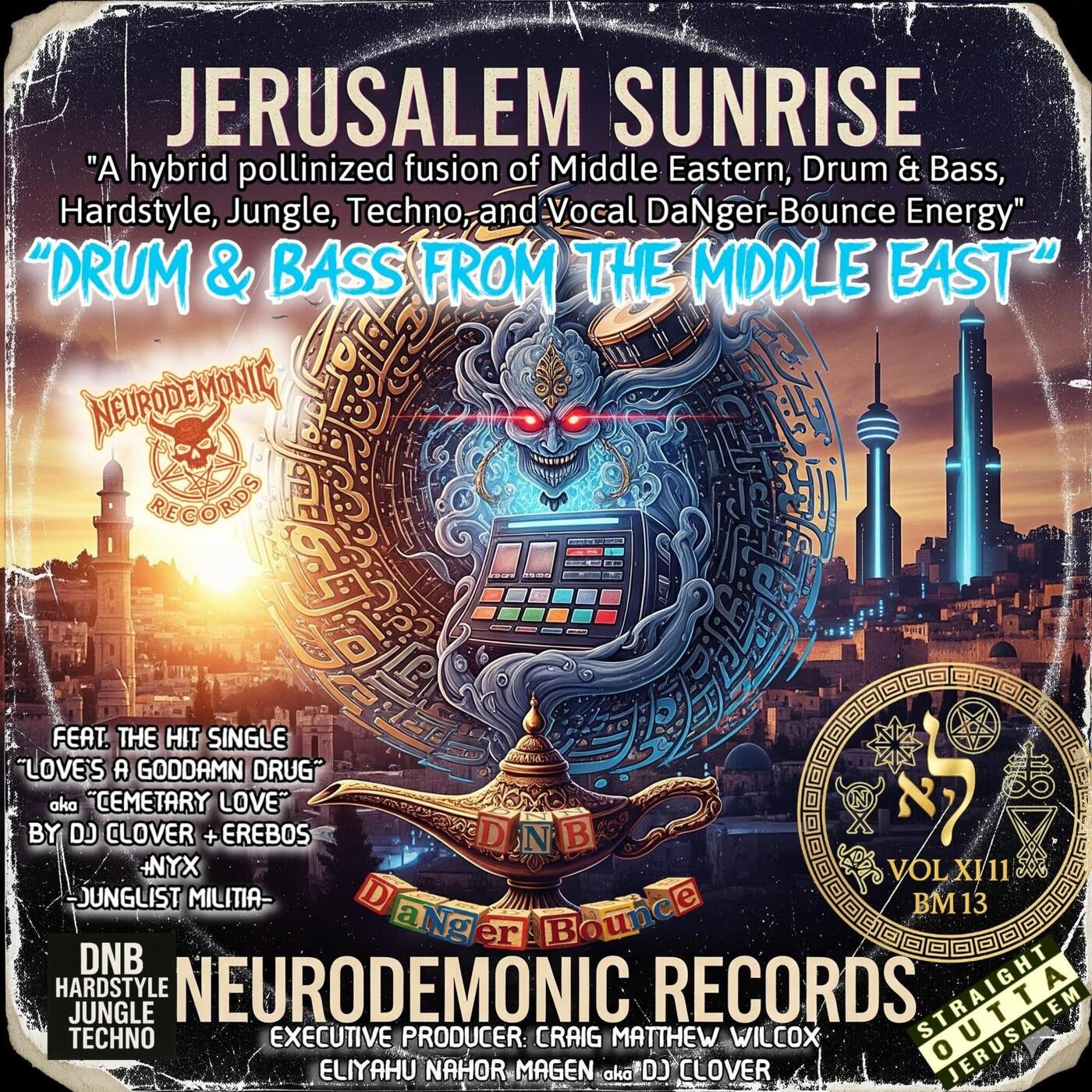 Cover art for Vol. XI Jerusalem Sunrise (NEURODEMONIC RECORDS BM13-V11) "Drum And Bass from the Middle East"