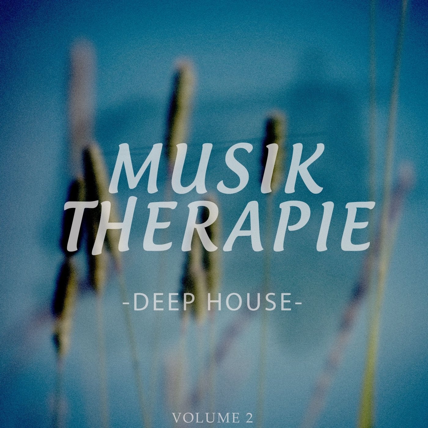 Musiktherapie - Deep House Edition, Vol. 3 (Finest In Melodic Deep House Music)