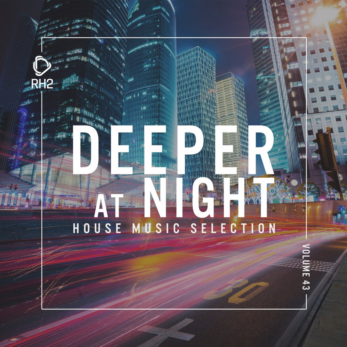 Deeper At Night Vol. 43