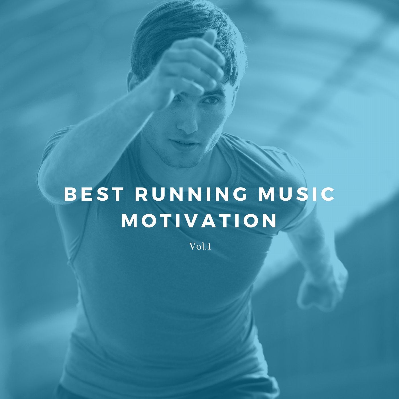 Best Running Music Motivation Vol.1