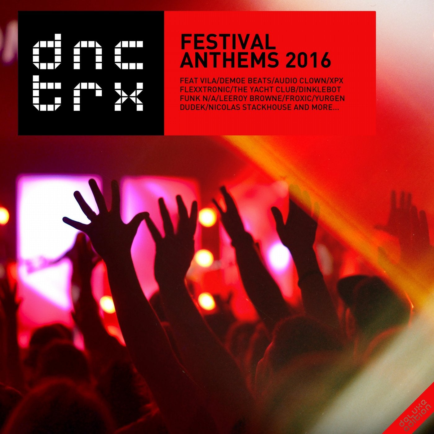 Festival Anthems 2016 (Deluxe Edition)