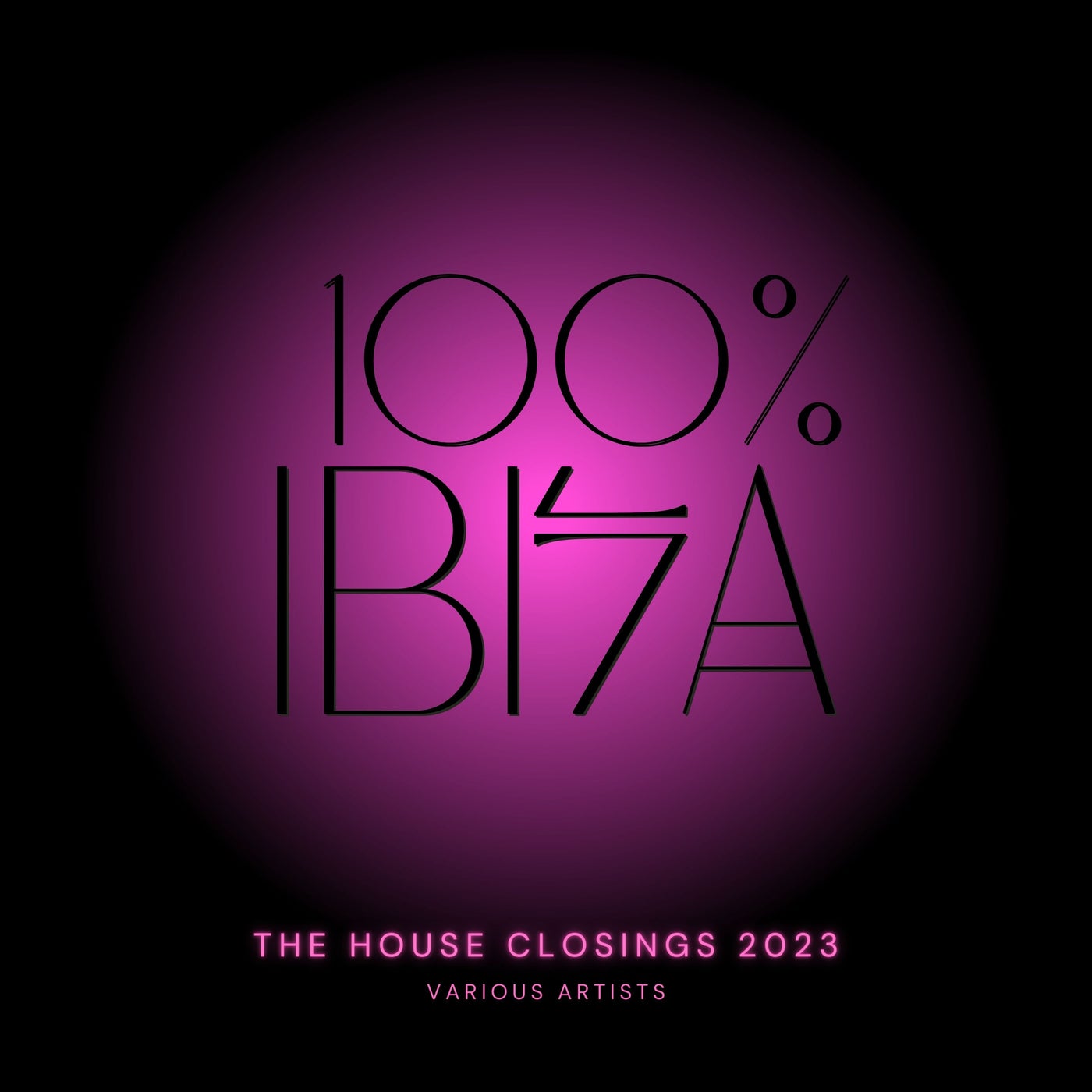 100%% Ibiza (The House Closings 2023)