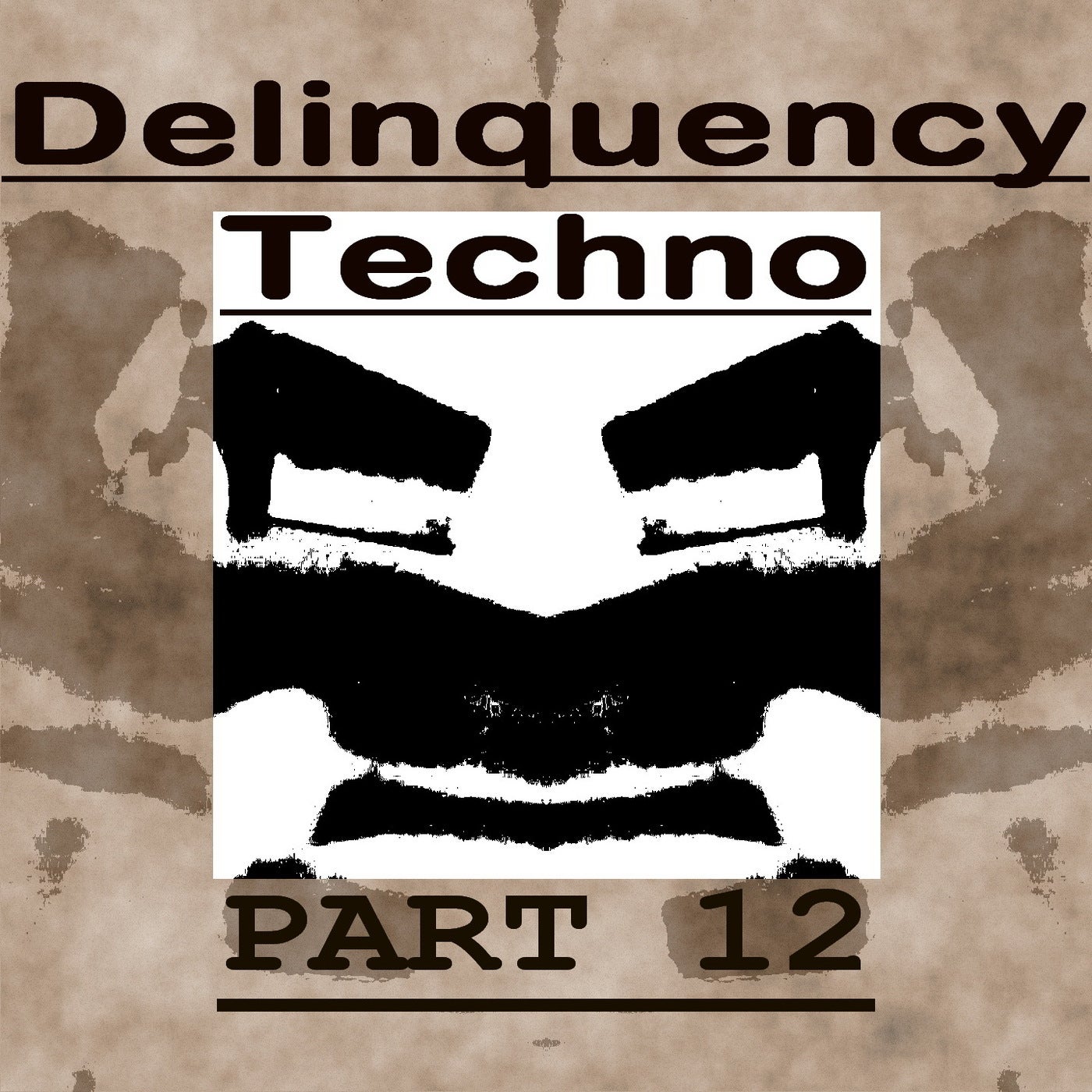 Delinquency Techno, Pt. 12