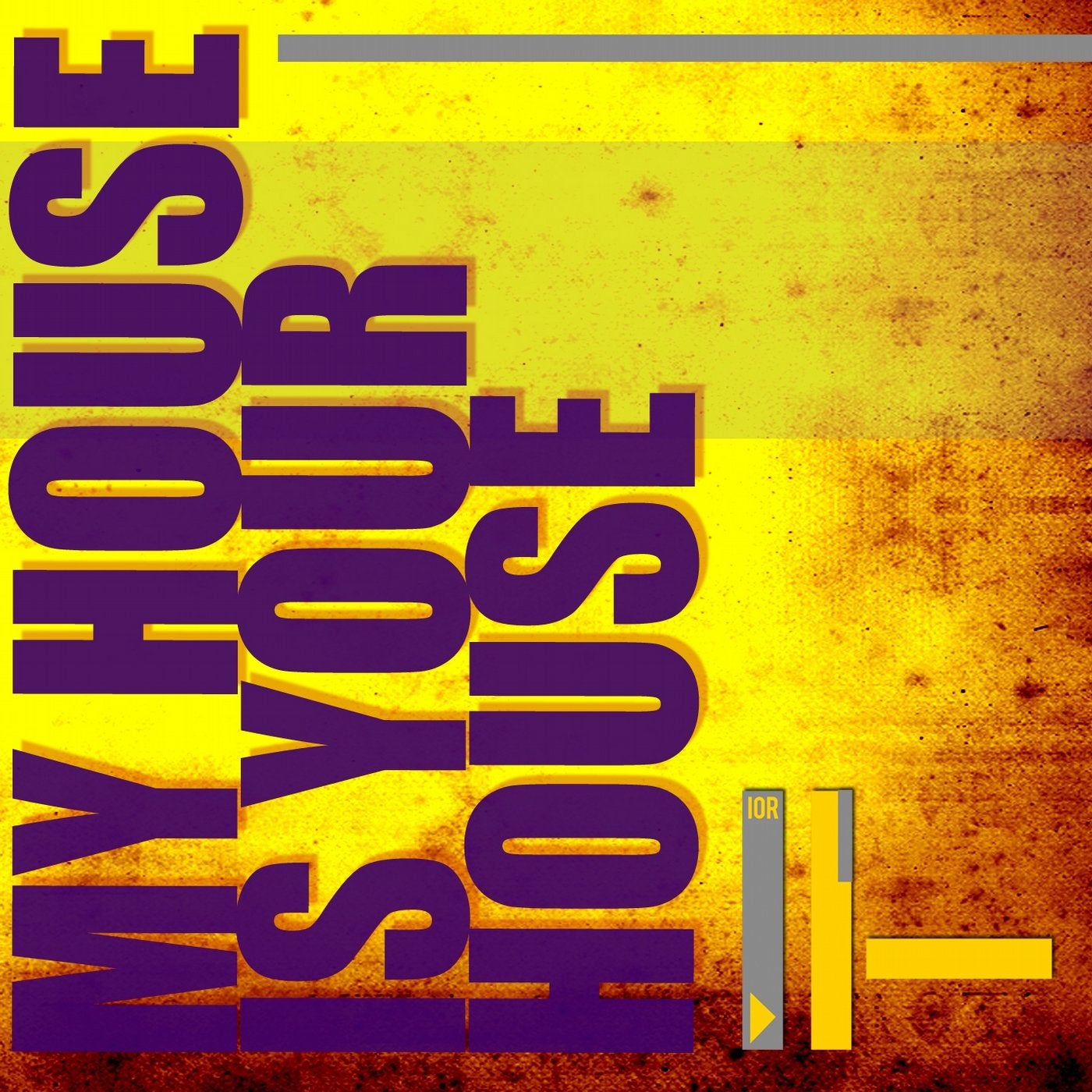 My House Is Your House