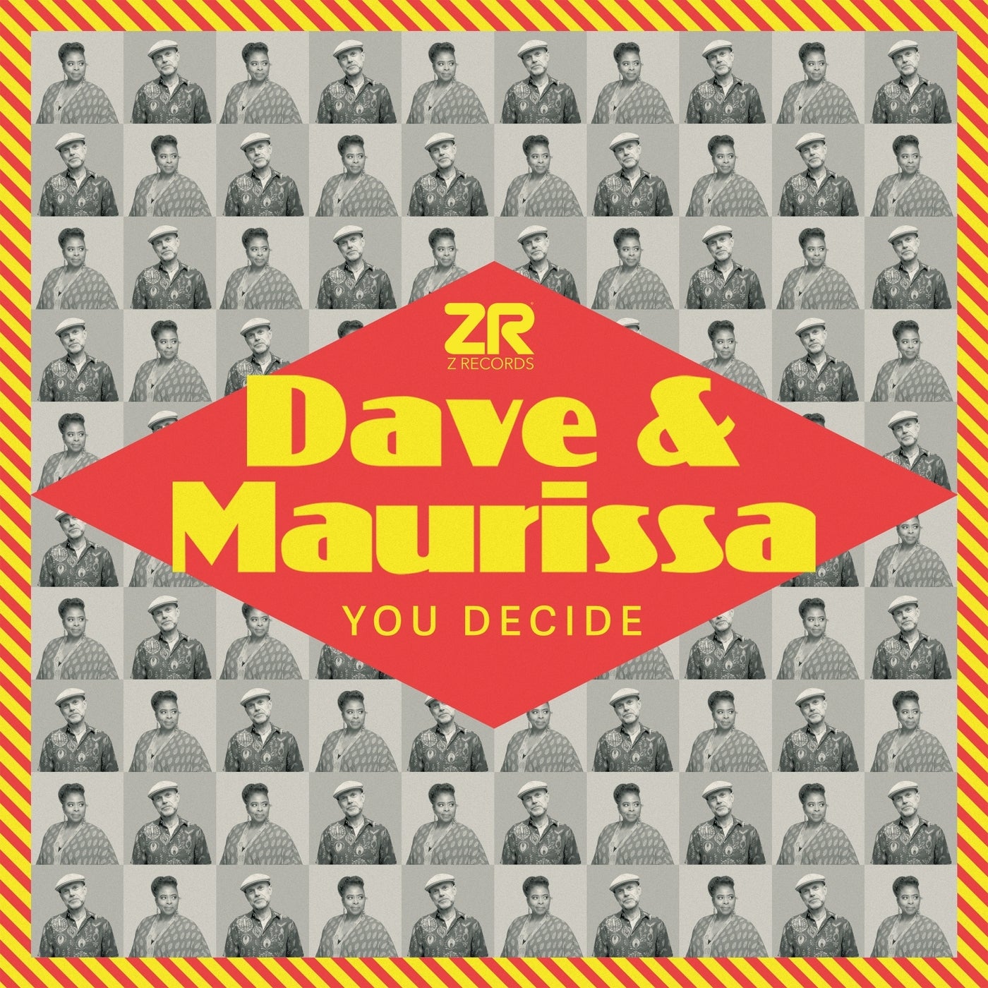 Dave Lee ZR, Maurissa Rose, Dave & Maurissa – You Decide [Z Records]