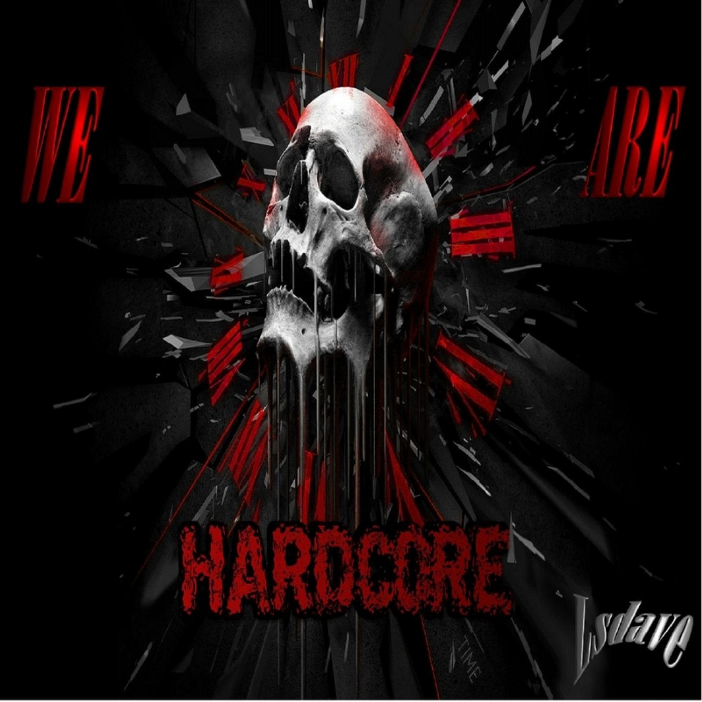 We Are Hardcore