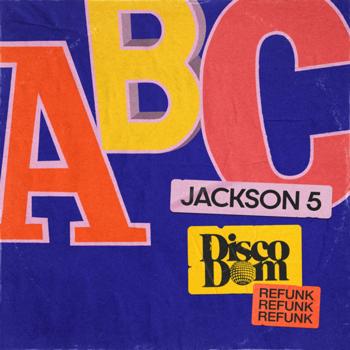 Jackson 5, Dombresky, Disco Dom - ABC (Disco Dom Refunk (Extended