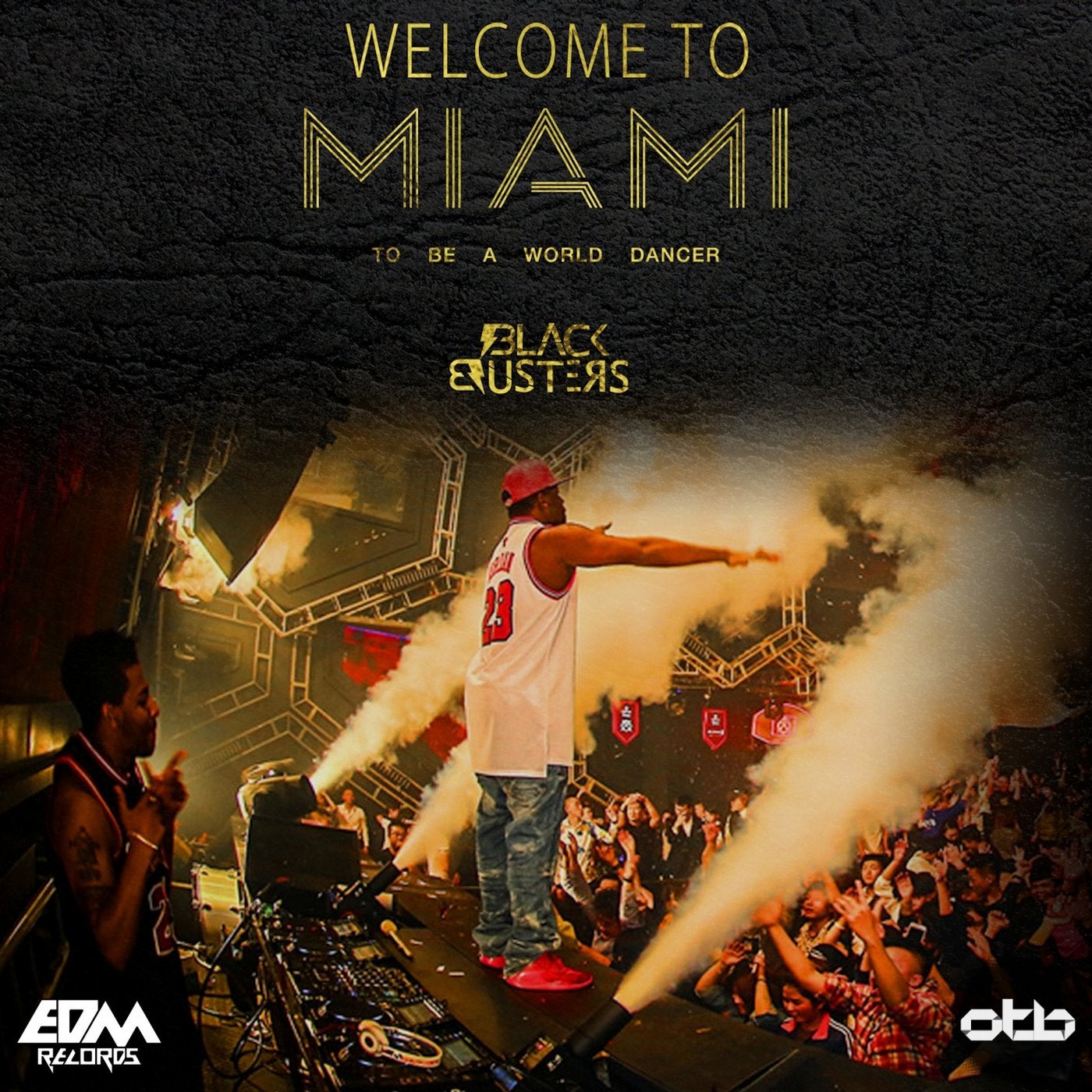 Welcome to Miami (To Be a World Dancer)